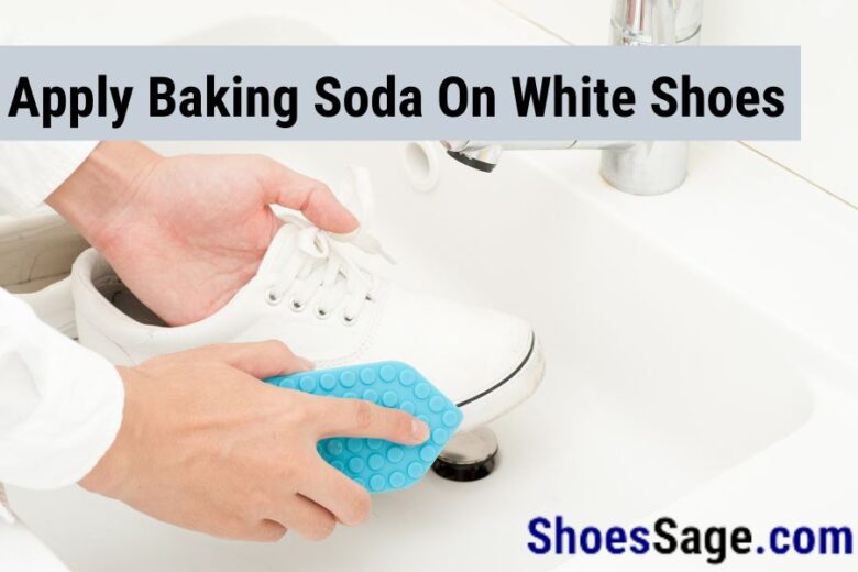 apply baking soda on white shoes