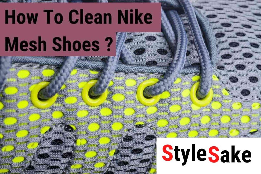 how to clean nike shoes with mesh