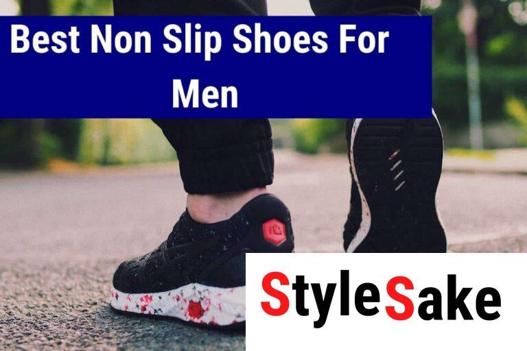 Top 7 Best Non Slip Shoes For Men in 2023