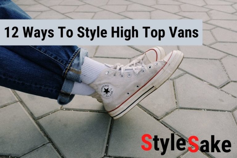 12 Modern Ways To Style High Top Vans For Women & Men