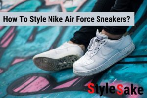 How-To-Style-Nike-Air-Force-Sneakers
