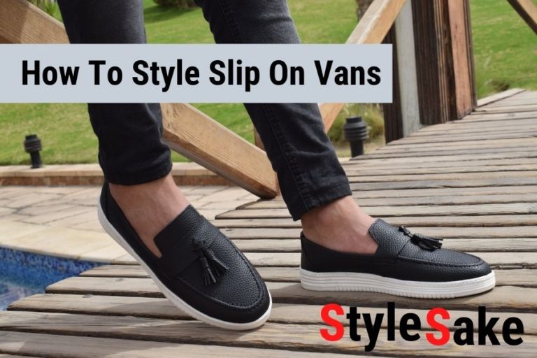 10 Ways To Style Slip On Vans for Women And Men