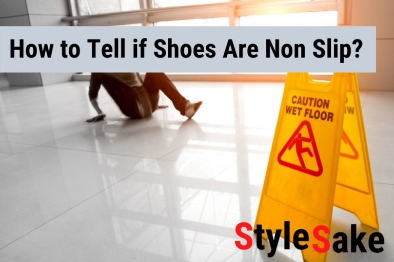 12 Ways to Tell if Shoes are Non Slip in 2023