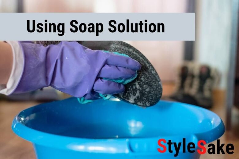 using soap solution