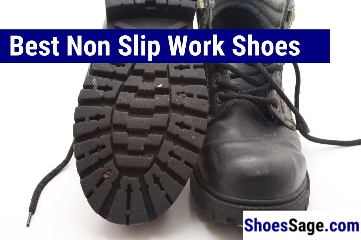 9 Best Non Slip Work Shoes in 2023 with Ultimate Guide