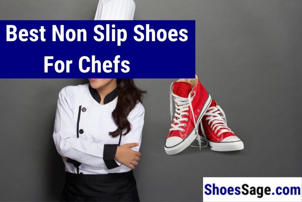 Best non slip shoes for chefs 